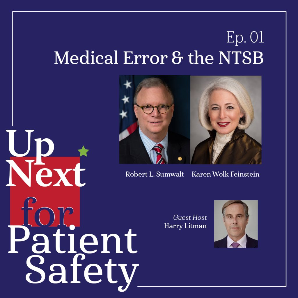 Up Next for Patient Safety: Medical Error & the NTSB