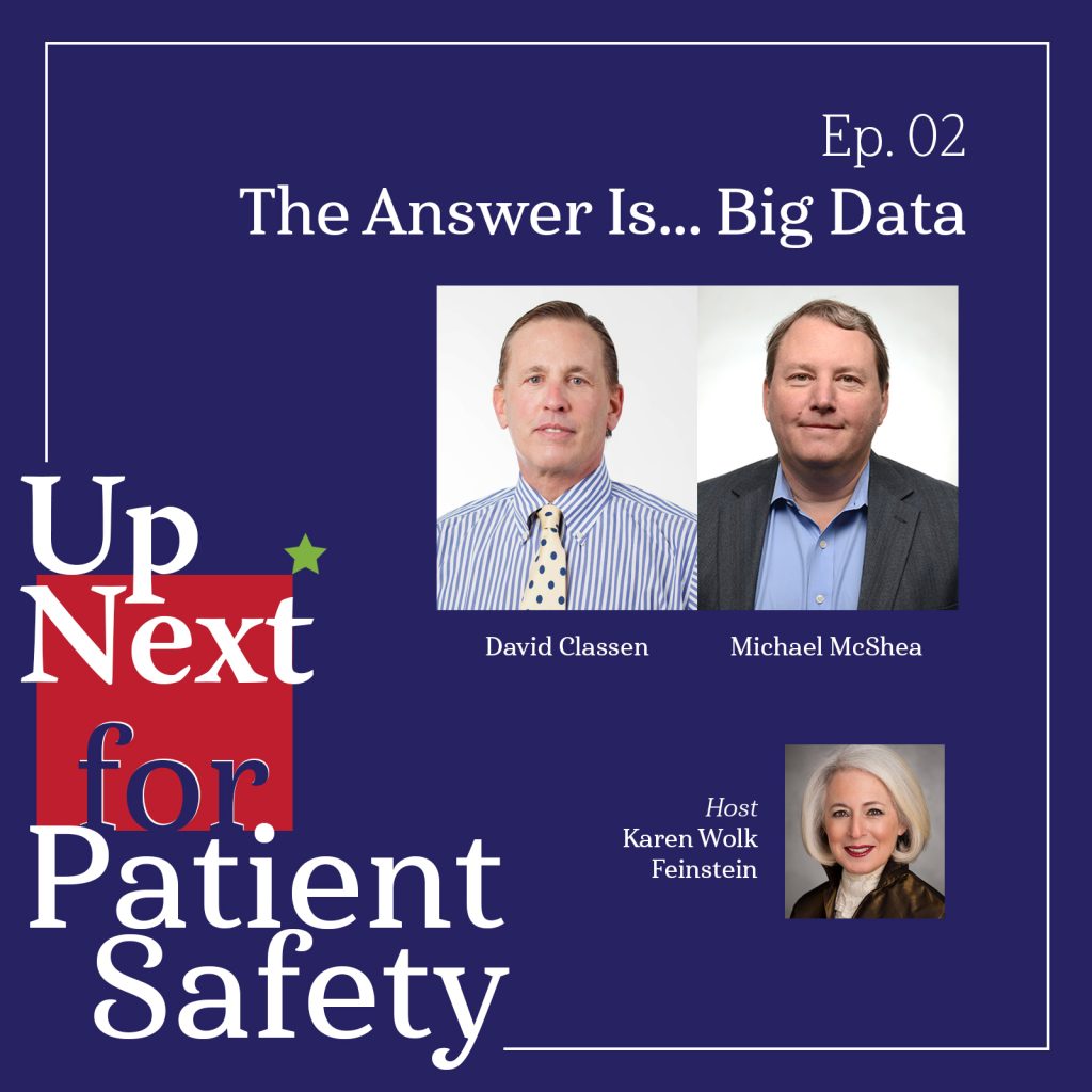 Up Next for Patient Safety: The Answer Is... Big Data