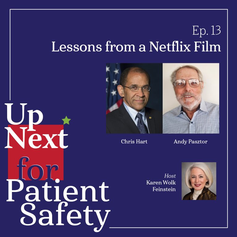 Episode 13: Lessons from a Netflix Film - National Patient Safety Board